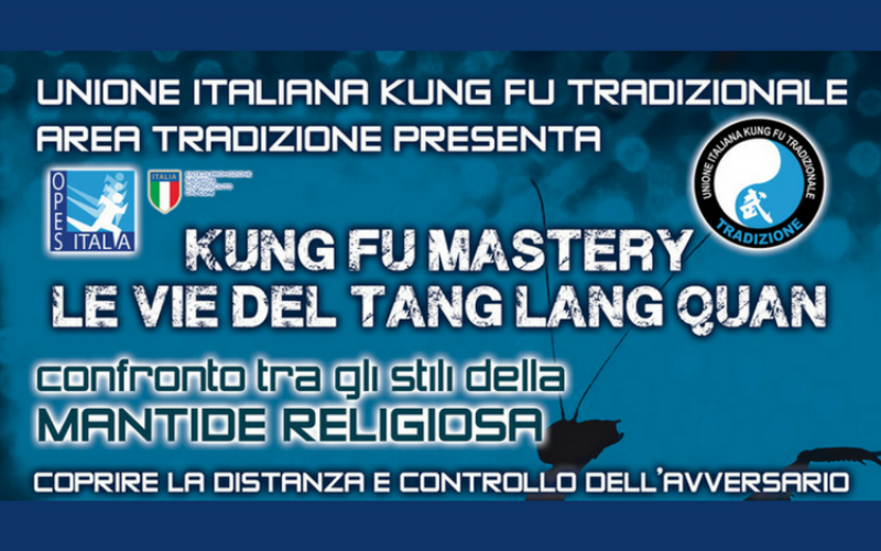 Scopri di più sull'articolo Kung Fu Mastery “Le Vie del Tang Lang Quan”