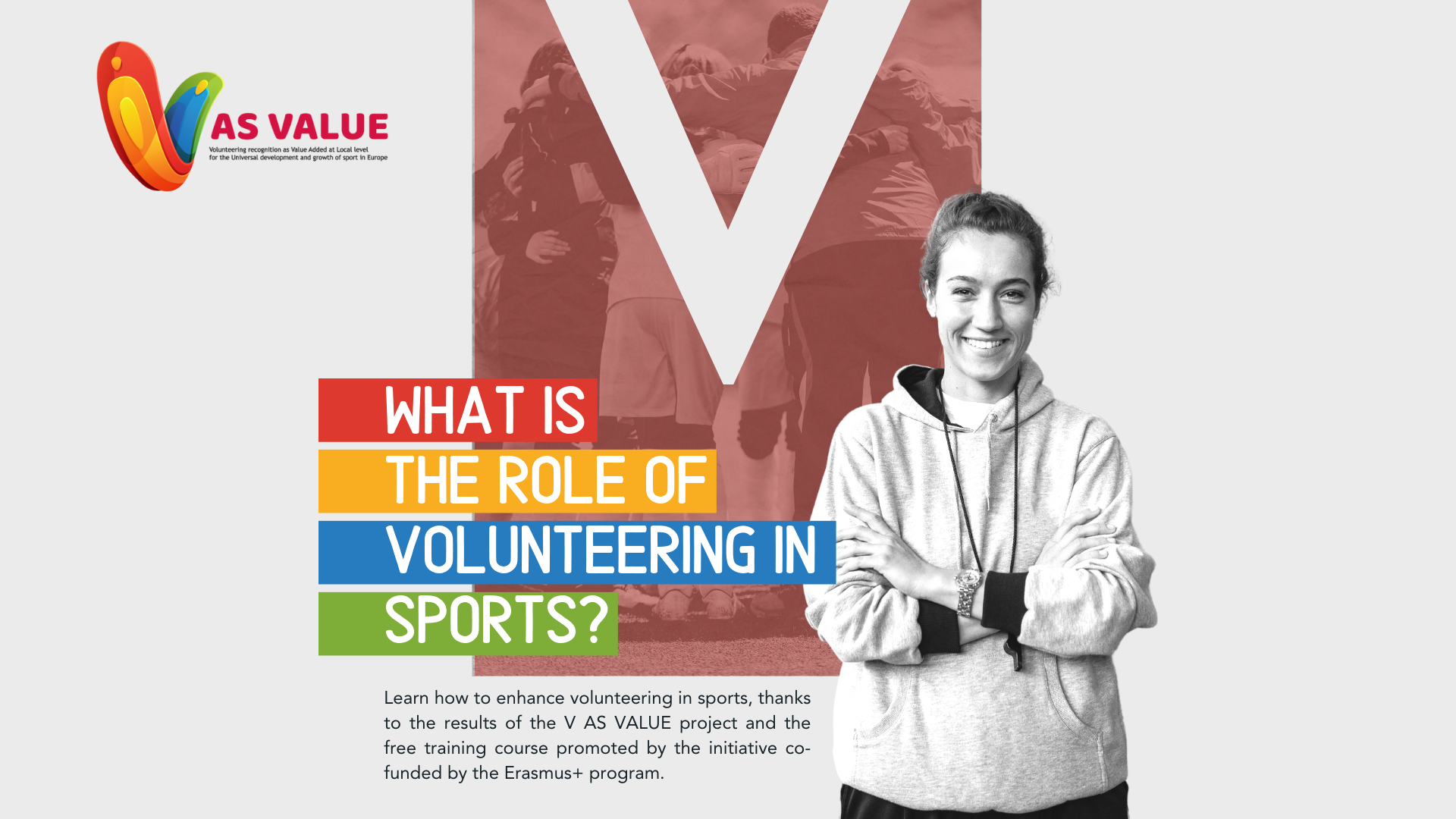 Scopri di più sull'articolo Sport e volontariato: V As Value giunge al termine, a gennaio arriva il MOOC
