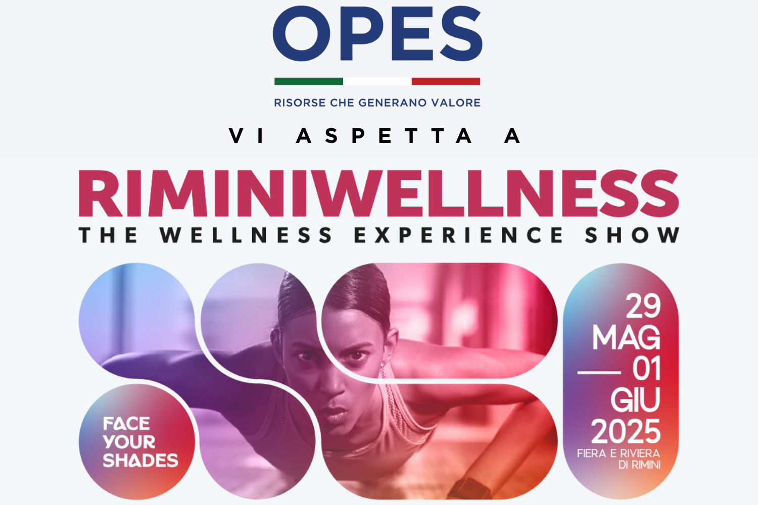 Scopri di più sull'articolo Dal 29 maggio all’1 giugno OPES vi aspetta a Rimini Wellness